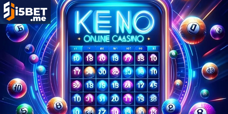 Keno I5bet: Trò chơi xổ số trực tuyến hấp dẫn mỗi ngày Người chơi lựa chọn những con số may mắn trong bảng