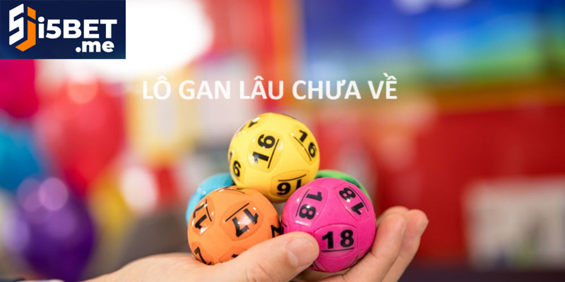 Lô gan lâu về thường mang cơ hội thắng cao hơn